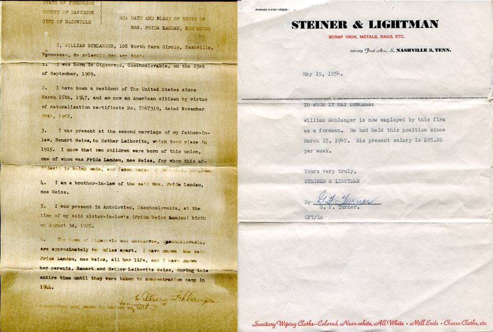 William Schlanger, Frida’s brother-in-law in Nashville, Tennessee, wrote in support of her immigration to the United States. He had to attach many required documents to his letter as proof of his own veracity. One was proof of employment. William worked at the Steiner & Lightman scrapyard near the Cumberland River in Nashville.