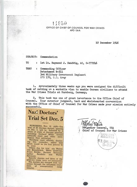 A letter of commendation, from December 12, 1946, praising Sandvig's service during the Nuremberg trials. Sandvig was responsible for security and setting up a way for the German people to attend the doctor trials so that they could see that proceedings were fair and just.